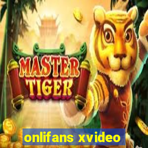 onlifans xvideo